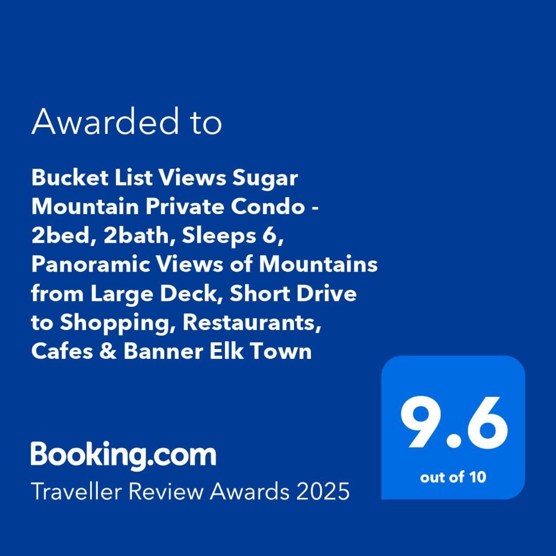 Bucket List Views Sugar Mountain Private Condo - 2Bed, 2Bath, Sleeps 6, Panoramic Views Of Mountains From Large Deck, Short Drive To Shopping, Restaurants, Cafes & Banner Elk Town Esterno foto